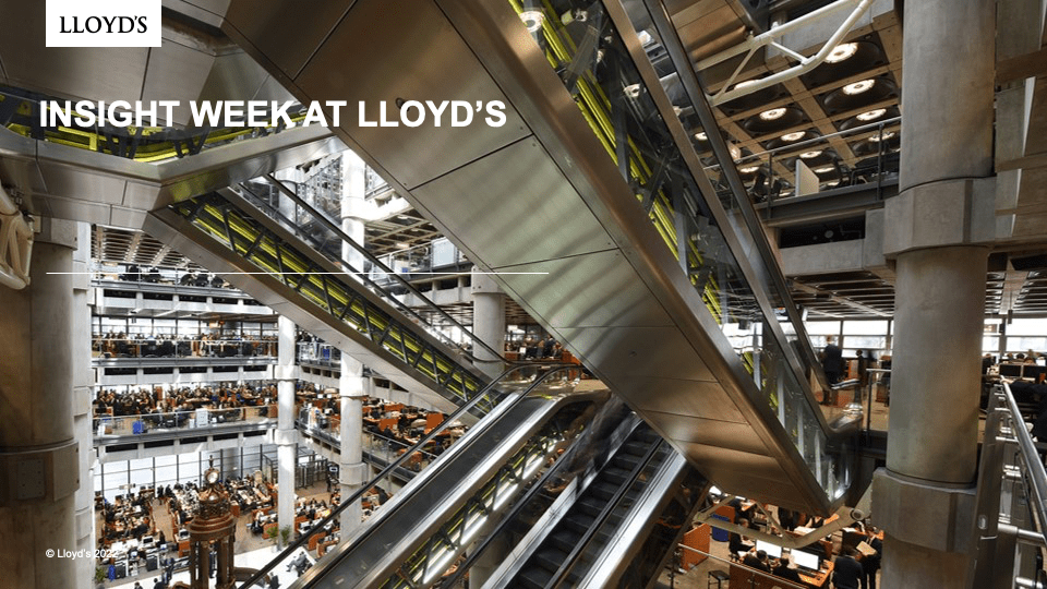 Lloyd’s Insight Week In partnership with Aon July 26th – July 29th 2022
